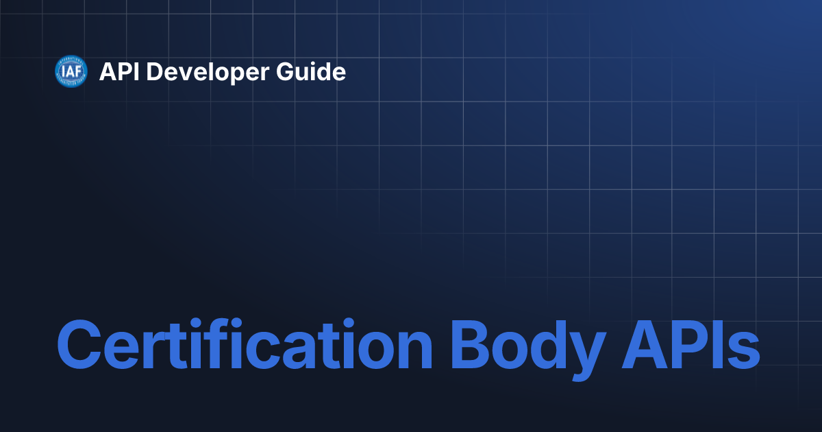 Certification Body APIs | API Developer Guide