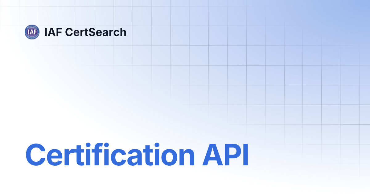 Certification API | IAF CertSearch